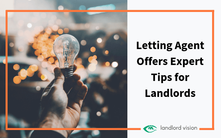 Blog - Letting Agent Offers Expert Tips For Landlords