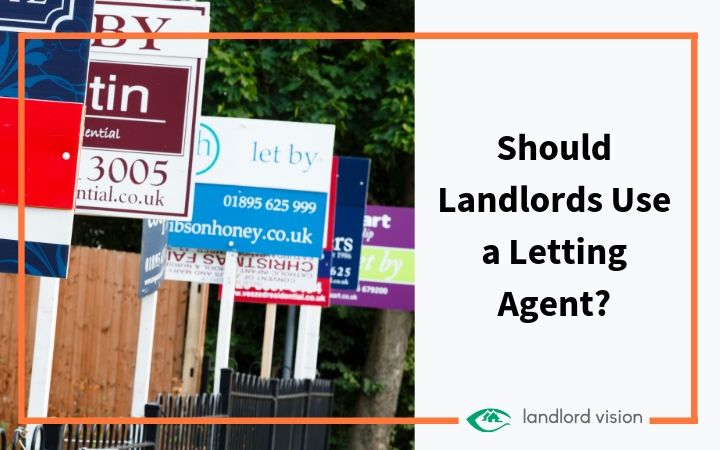 Blog - Should Landlords Use A Letting Agent?