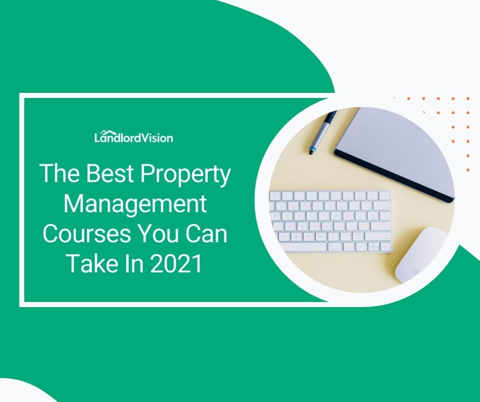 The Best Property Management Courses You Can Take In 2021 Landlord