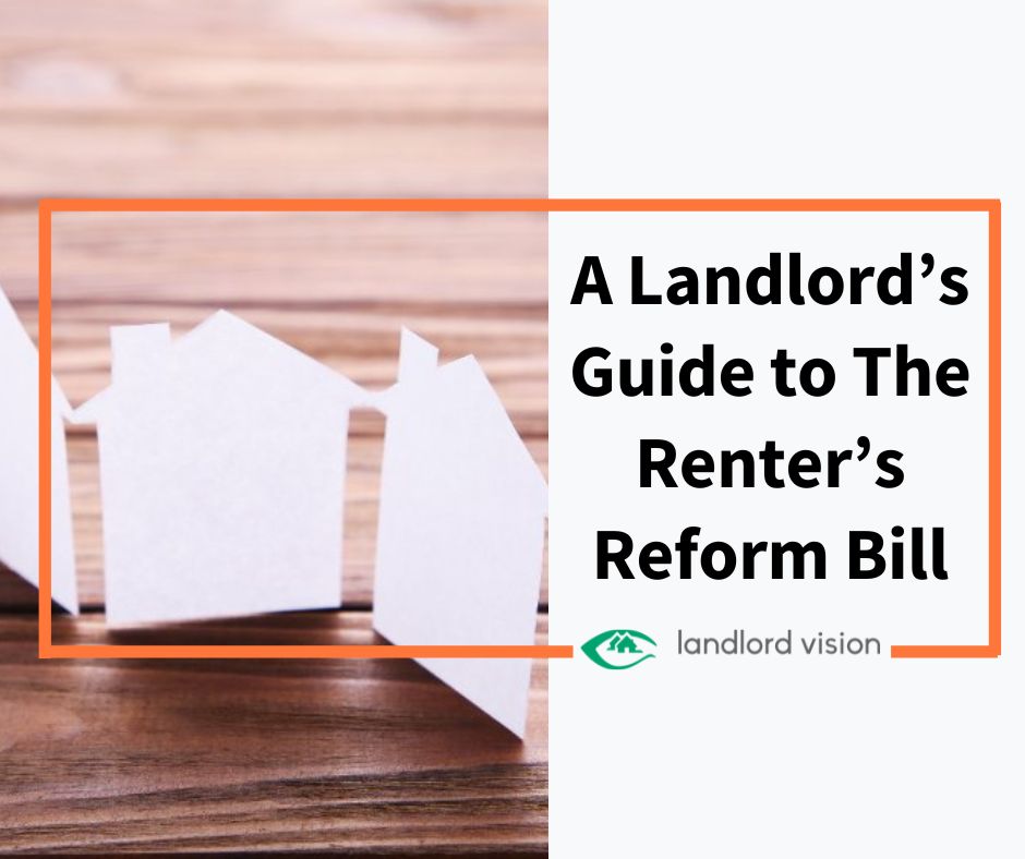 A Landlord’s Guide to The Renter’s Reform Bill Landlord insider