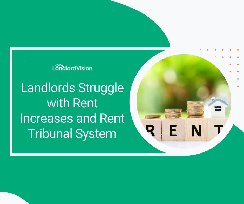 Landlords Struggle with Rent Increases and Rent Tribunal System ...