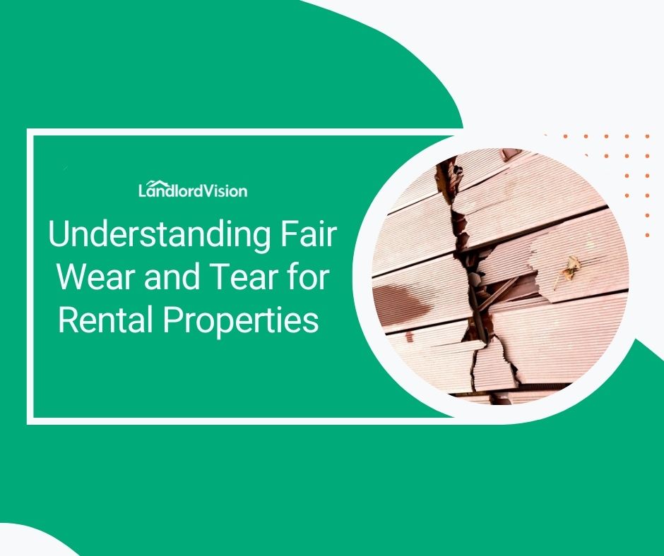 What is Fair Wear and Tear: Everything You Need to Know