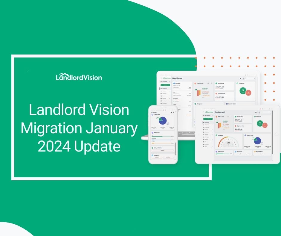 Landlord Vision Migration January 2024 Update - Landlord Insider