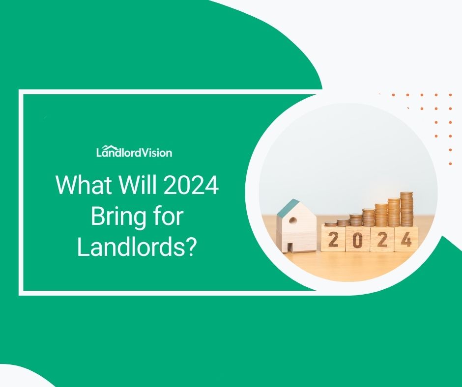 What Will 2024 Bring for Landlords? Landlord insider